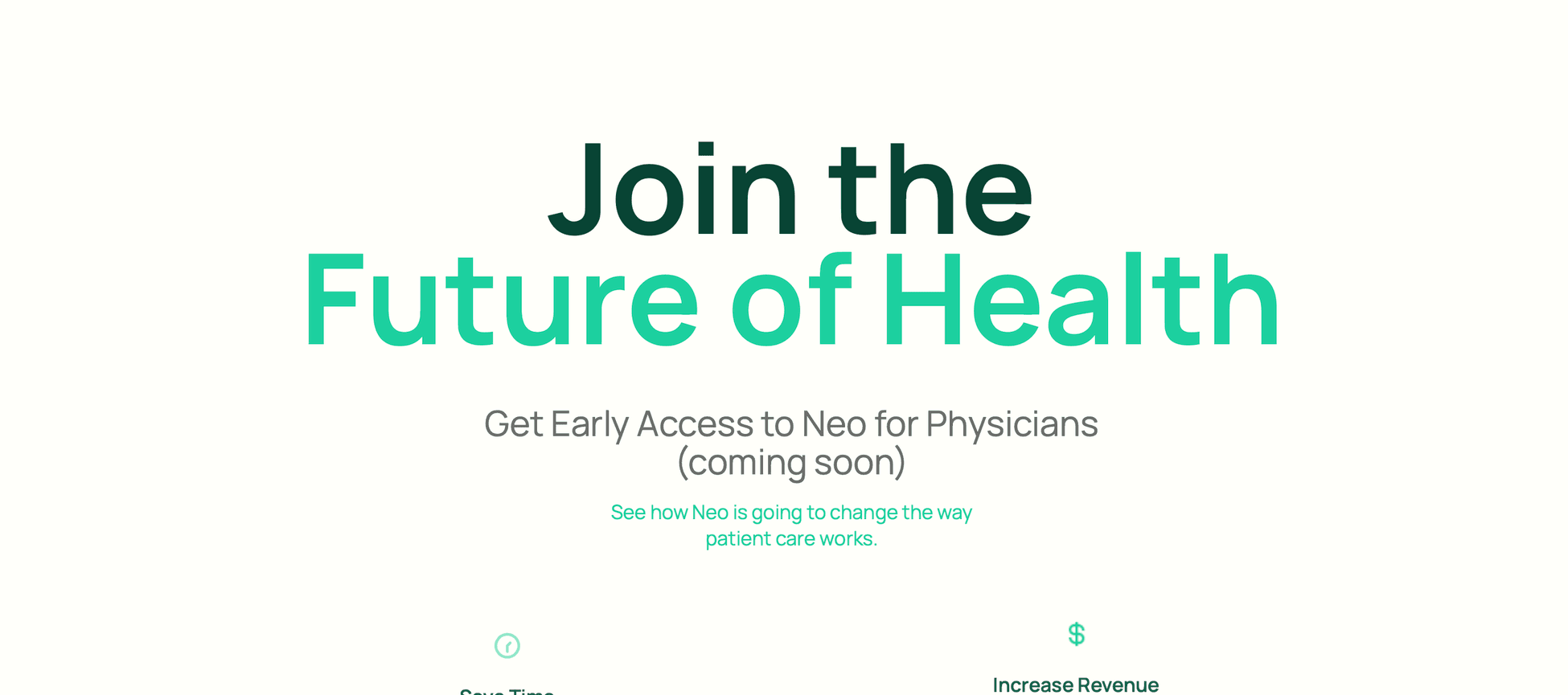 Neo for Physicians: Join the Future of Health